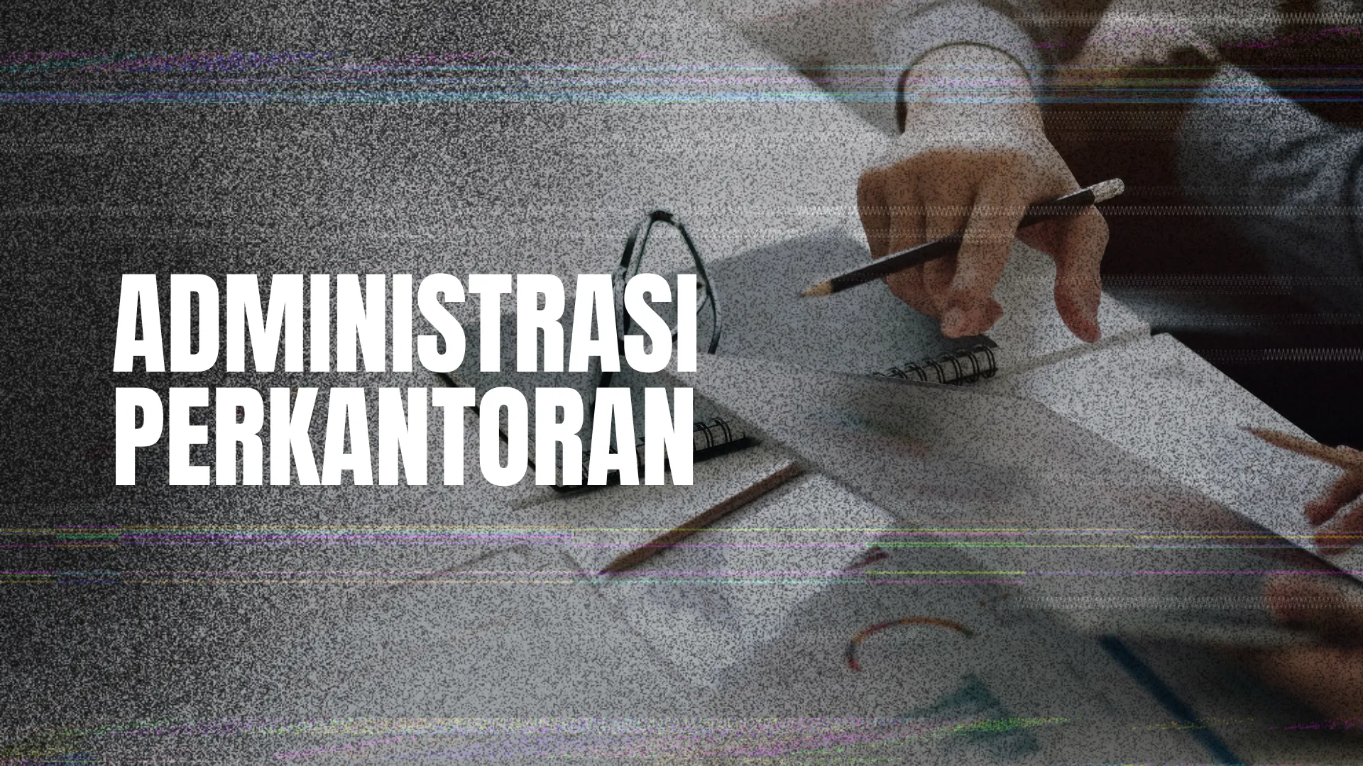 Administrasi Perkantoran