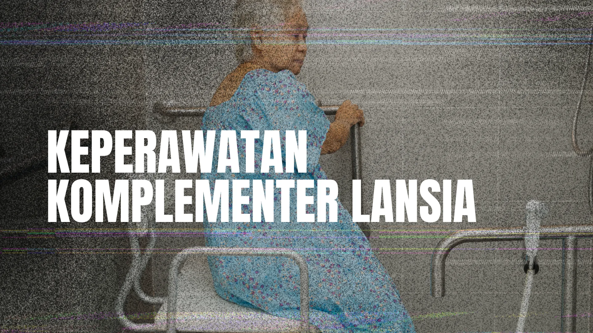 Keperawatan Komplementer Lansia